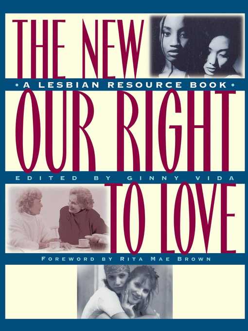 Title details for New Our Right to Love by Ginny Vida - Wait list
